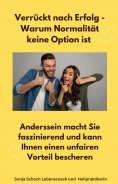 eBook: Verrückt nach Erfolg - Warum Normalität keine Option ist