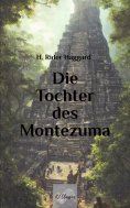 eBook: Die Tochter des Montezuma