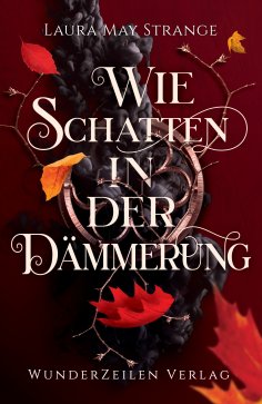 eBook: Wie Schatten in der Dämmerung