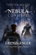 eBook: Grenzgänger: Im Namen des Rates 1