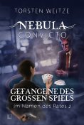 eBook: Gefangene des Grossen Spiels: Im Namen des Rates 2