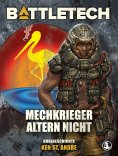 ebook: BattleTech - MechKrieger altern nicht