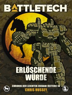 ebook: BattleTech - Erlöschende Würde