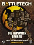 eBook: BattleTech - Die falschen Lehren