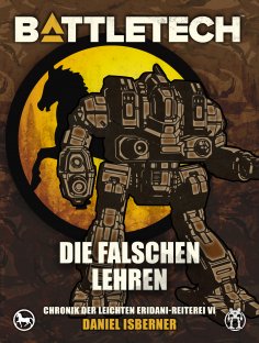 eBook: BattleTech - Die falschen Lehren