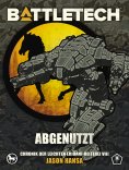 ebook: BattleTech - Abgenutzt