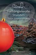 eBook: Tod im Schatten der Burg - Verhängnisvolle Stunden