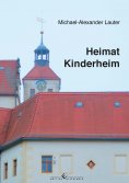 eBook: Heimat Kinderheim
