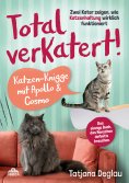eBook: Total verkatert! Katzen-Knigge mit Apollo & Cosmo