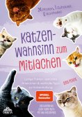 ebook: Katzen-Wahnsinn zum Mitlachen