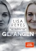ebook: Gefangen - Zwischen Manipulation und toxischer Liebe