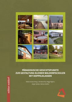 eBook: Pädagogische Gesichtspunkte zur Gestaltung kleiner Waldorfschulen mit Doppelklassen