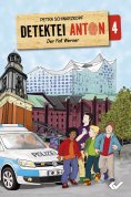 eBook: Detektei Anton: Der Fall Werner