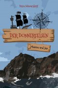 eBook: Der Donnerfelsen: Johanna und Jan