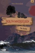 eBook: Der Donnerfelsen: Die Flucht