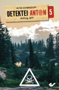 eBook: Detektei Anton: Achtung Gift!