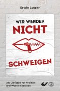 ebook: Wir werden nicht schweigen