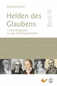 ebook: Helden des Glaubens Band 3