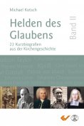 ebook: Helden des Glaubens Band 2