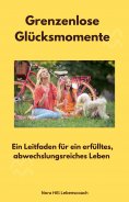 eBook: Grenzenlose Glücksmomente