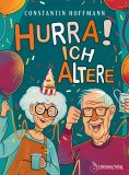 ebook: Hurra! Ich altere