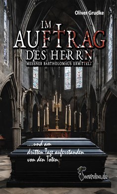 eBook: Im Auftrag des Herrn Messner Bartholomäus ermittelt