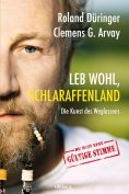 eBook: Leb wohl, Schlaraffenland