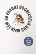 eBook: Gschichtln aus mein Lem