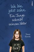 eBook: Ich bin jetzt zehn