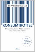 eBook: Konsumtrottel