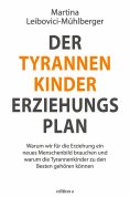 eBook: Der Tyrannenkinder-Erziehungsplan