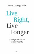eBook: Live right, live longer