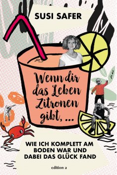 ebook: Wenn dir das Leben Zitronen gibt ...