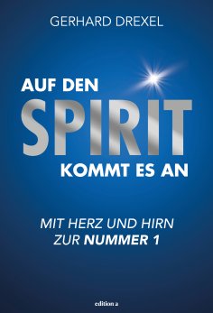 eBook: Auf den Spirit kommt es an