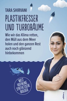 ebook: Plastikfresser und Turbobäume