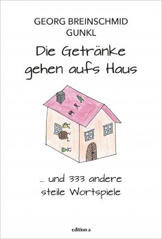 eBook: Die Getränke gehen aufs Haus