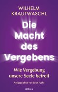 eBook: Die Macht des Vergebens