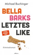 ebook: Bella Barks' letztes Like