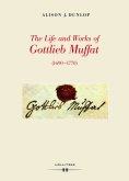eBook: The Life and Works of Gottlieb Muffat (1690-1770)
