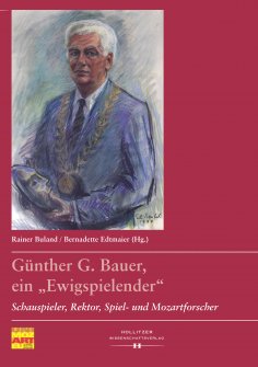 eBook: Günther G. Bauer, ein "Ewigspielender“