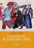 eBook: Paradigmen der russischen Oper