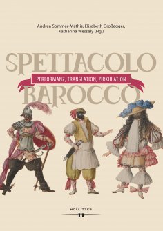 eBook: Spettacolo barocco - Performanz, Translation, Zirkulation
