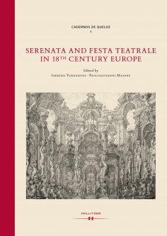ebook: Serenata and Festa Teatrale in 18th Century Europe