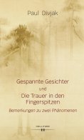 eBook: Gespannte Gesichter und Die Trauer in den Fingerspitzen