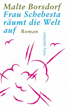 eBook: Frau Schebesta räumt die Welt auf