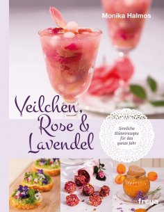 eBook: Veilchen, Rose und Lavendel