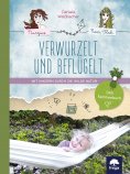 eBook: Verwurzelt und beflügelt