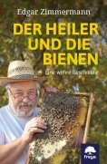 ebook: Der Heiler und die Bienen
