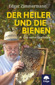 ebook: Der Heiler und die Bienen