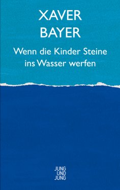 ebook: Wenn die Kinder Steine ins Wasser werfen